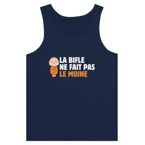 Debardeur beauf La bifle ne fait pas le moine