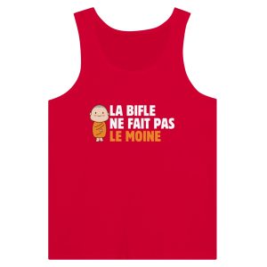 Debardeur beauf La bifle ne fait pas le moine