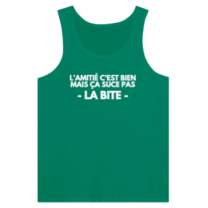 Debardeur beauf L'amitie c'est bien mais ca suce pas la bite 1 Debardeur beauf Lamitie cest bien mais ca suce pas la bite 2