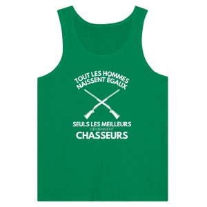 Debardeur chasseur Tout les hommes naissent egaux seuls les meilleurs deviennent chasseurs 1