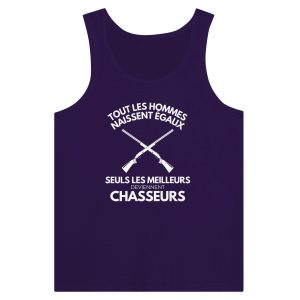 Debardeur chasseur Tout les hommes naissent egaux seuls les meilleurs deviennent chasseurs 1 Debardeur chasseur Tout les hommes naissent egaux seuls les meilleurs deviennent chasseurs 2