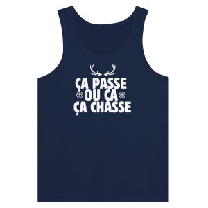 Debardeur chasseur ca passe ou ca chasse Debardeur chasseur ca passe ou ca chasse