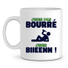 Mug Apero J’suis pas bourre j’suis biieenn