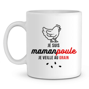 Mug Maman Maman poule Mug Maman Maman poule