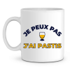 Mug Pastis Je peux pas j’ai pastis