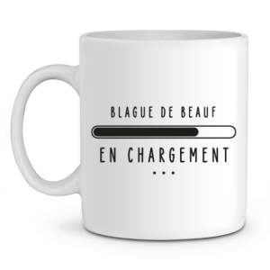 Mug beauf Blague de beauf en chargement Mug beauf Blague de beauf en chargement