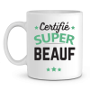 Mug beauf Certifie super beauf