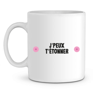 Mug beauf J’peux t’etonner Mug beauf J’peux t’etonner
