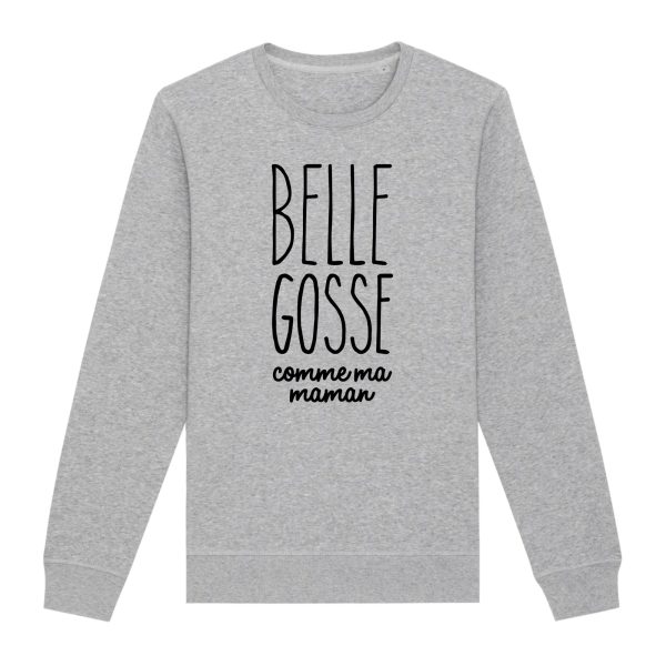 Sweat Adulte Belle gosse comme maman