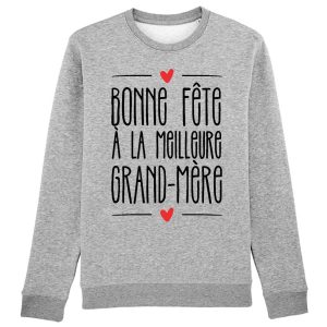 Sweat Adulte Bonne fete a la meilleure grand-mere
