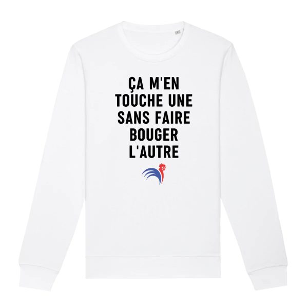 Sweat Adulte Ca m’en touche une sans faire bouger l’autre