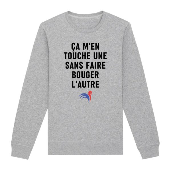 Sweat Adulte Ca m’en touche une sans faire bouger l’autre