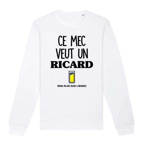 Sweat Adulte Ce mec veut un Ricard