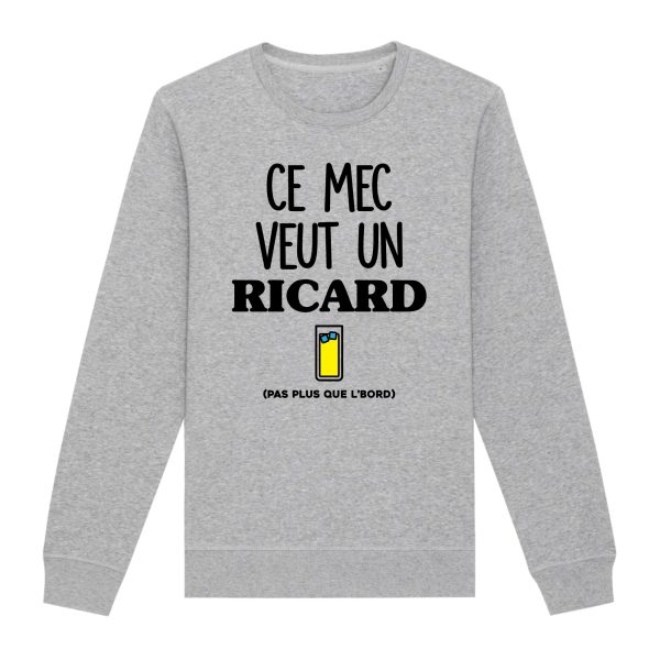 Sweat Adulte Ce mec veut un Ricard