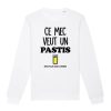 Sweat Adulte Ce mec veut un pastis