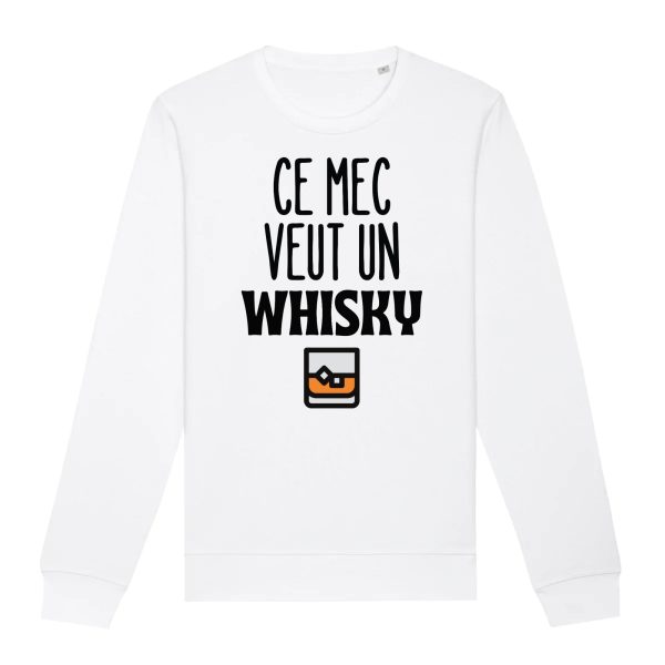 Sweat Adulte Ce mec veut un whisky