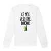 Sweat Adulte Ce mec veut une biere