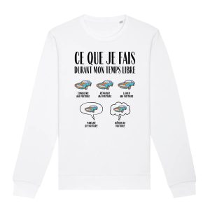 Sweat Adulte Ce que je fais durant mon temps libre Voiture
