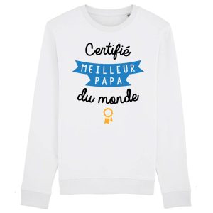 Sweat Adulte Certifie meilleur papa du monde Sweat Adulte Certifie meilleur papa du monde