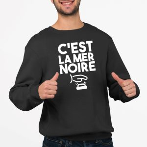 Sweat Adulte C’est la mer noire Sweat Adulte C’est la mer noire