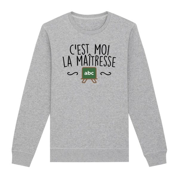 Sweat Adulte C’est moi la maitresse