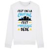 Sweat Adulte C’est pas la capitale c’est Marseille bebe
