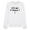 Sweat Adulte C&rsquo;est qui le patron