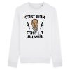 Sweat Adulte C&rsquo;est rien c&rsquo;est la Russie