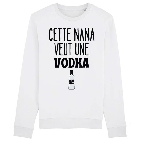 Sweat Adulte Cette nana veut un vodka