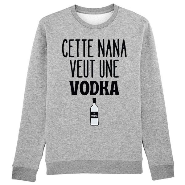 Sweat Adulte Cette nana veut un vodka