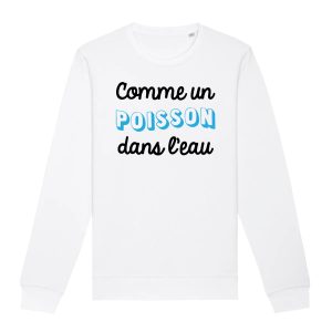Sweat Adulte Comme un poisson dans l’eau