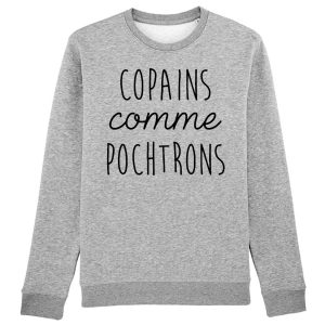 Sweat Adulte Copains comme pochtrons 1 Sweat Adulte Copains comme pochtrons 2