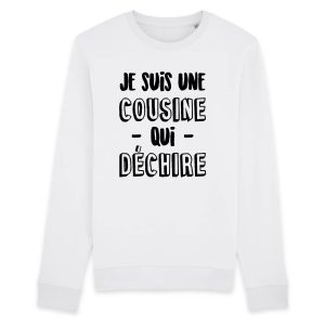 Sweat Adulte Cousine qui dechire