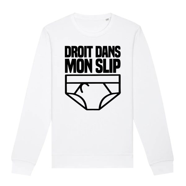 Sweat Adulte Droit dans mon slip