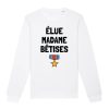 Sweat Adulte Elue madame betises