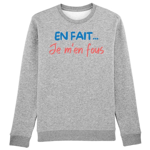 Sweat Adulte En fait je m’en fous