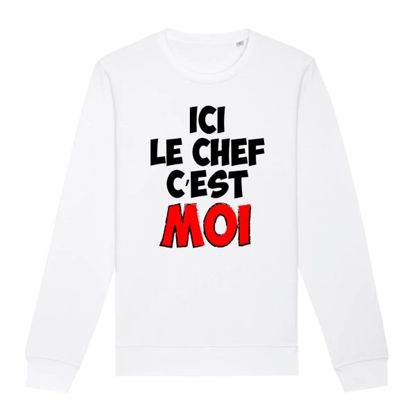 Sweat Adulte Ici le chef c’est moi