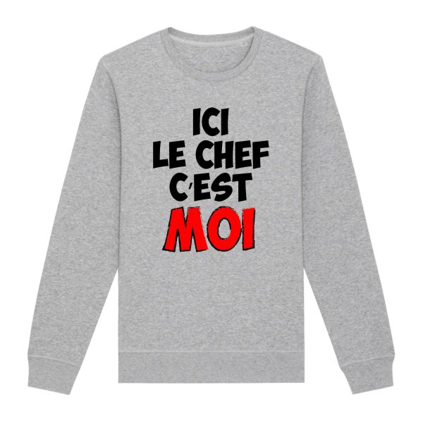 Sweat Adulte Ici le chef c’est moi