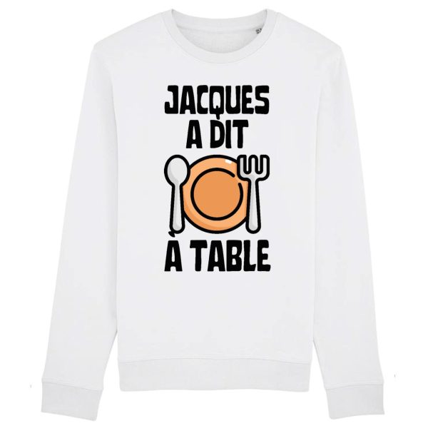 Sweat Adulte Jacques a dit a table