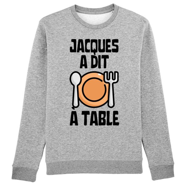 Sweat Adulte Jacques a dit a table