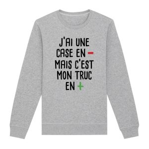 Sweat Adulte J’ai une case en moins