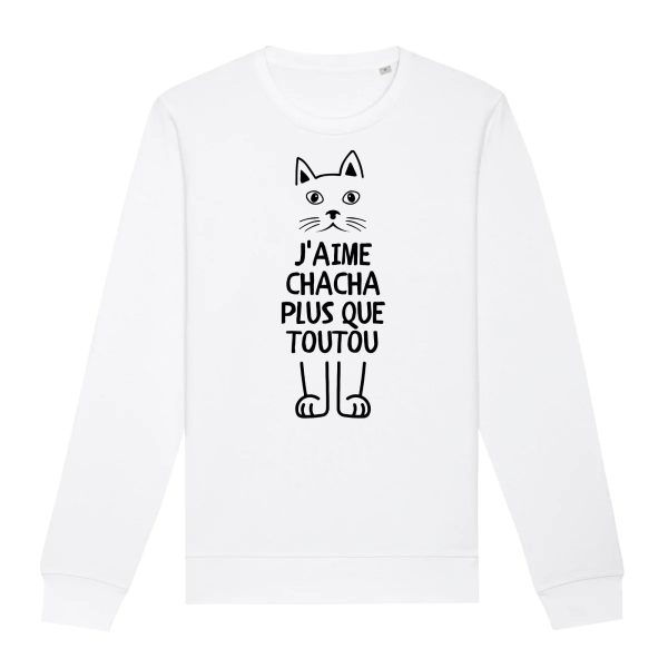 Sweat Adulte J’aime chacha plus que toutou