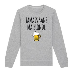 Sweat Adulte Jamais sans ma blonde