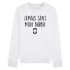Sweat Adulte Jamais sans mon barbu