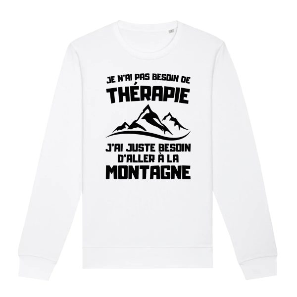 Sweat Adulte Je n’ai pas besoin de therapie juste de montagne