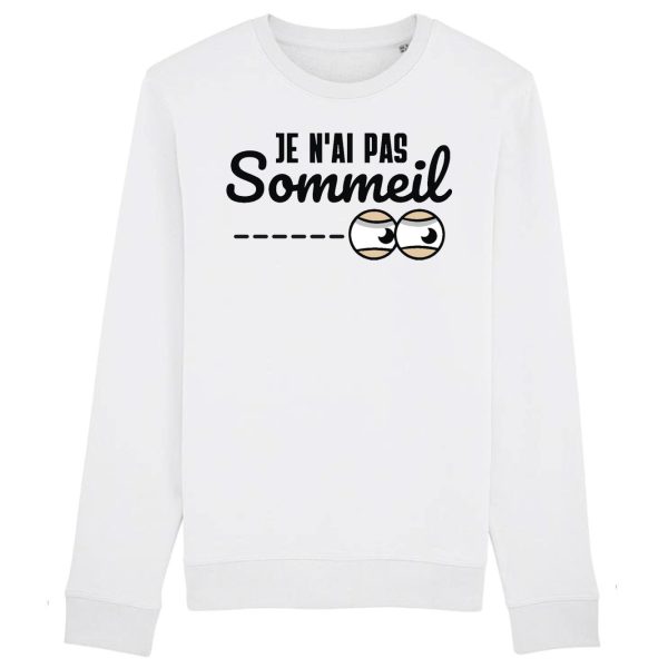 Sweat Adulte Je n’ai pas sommeil