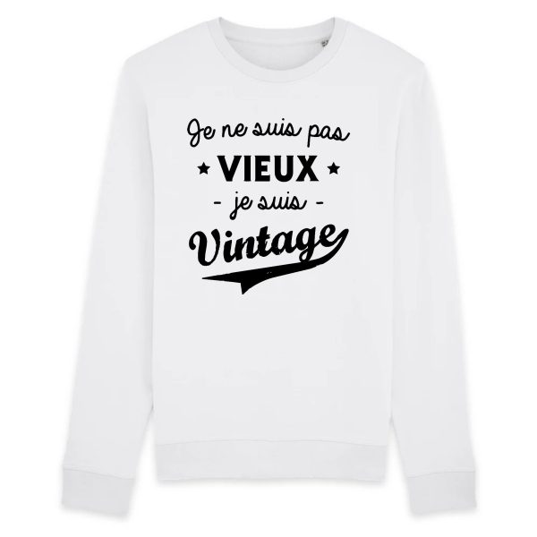 Sweat Adulte Je ne suis pas vieux je suis vintage