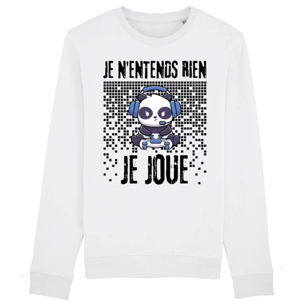 Sweat Adulte Je n’entends rien je joue