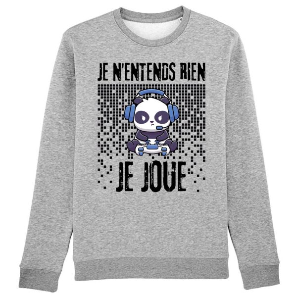 Sweat Adulte Je n’entends rien je joue