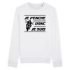 Sweat Adulte Je penche donc je suis